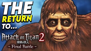 my return to... ATTACK ON TITAN: THE GAME!!