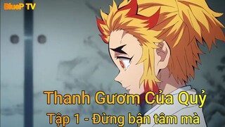 Thanh Gươm Của Quỷ Tập 1 - Đừng bận tâm mà