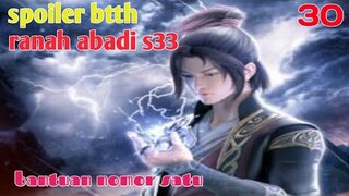 Batle Through The Heavens Ranah Abadi S33 Part 30 : Bantuan Nomor Satu