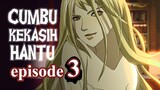 Horror Story CUMBU KEKASIH HANTU PART 03