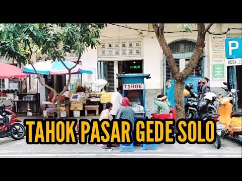 TAHOK PASAR GEDE SOLO