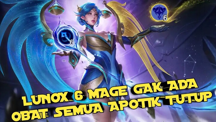 LUNOX 6 MAGE GAK ADA OBAT GILAA - MOBILE LEGENDS MAGIC CHESS