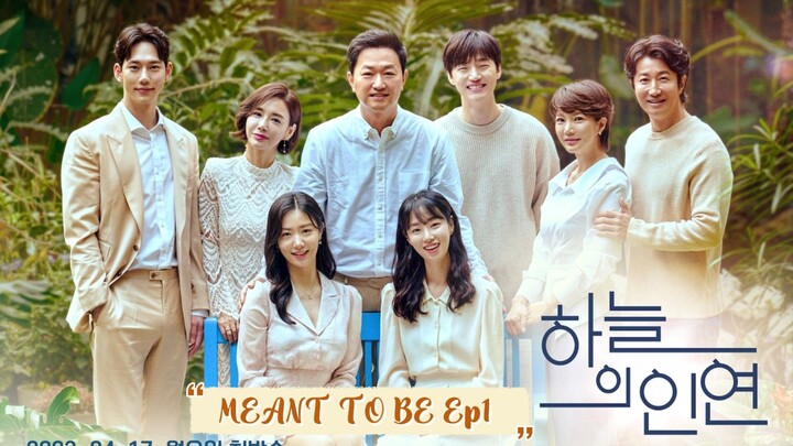 Meant To Be Ep1 🇰🇷 (2023)