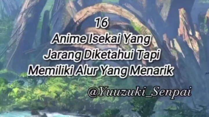 Buat Kamu Yang Suka Anime Isekai, Nih ada Daftar & Rekomendasi anime!!🤗