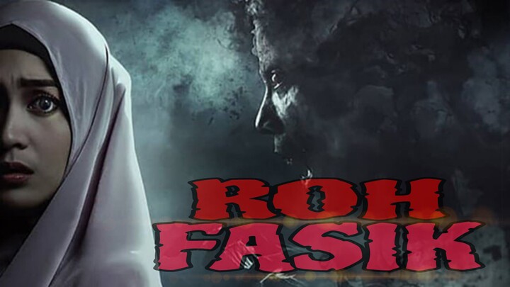 ROH FASIK (2019) FULL MOVIE