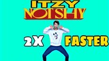 ITZY "Not Shy" 2X FASTER DANCE CHALLENGE