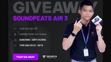 REVIEW VÀ TẶNG | Soundpeats Air 3 TWS NGON NHẤT CUỐI 2021
