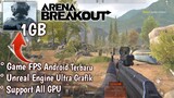 Game FPS Android Terbaru 2022 Arena Breakout Rugi Kalian Ga main Serius!!!