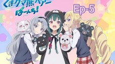 [720P] Kuma Kuma Kuma Bear Episode 5 [SUB INDO]