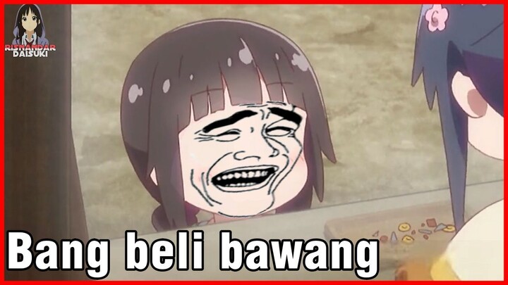 Bang Beli Bawang 😋 | Anime Crack Indonesia