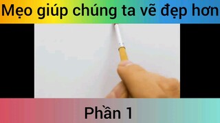 Mẹo giúp chúng ta vẽ đẹp hơn phần 1