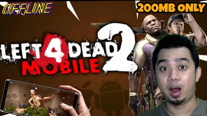 Left 4 Dead 2 Mobile Game Offline Tagalog Review and Installation Tutorial + Download Link