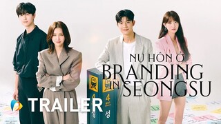 Nụ Hôn Ở Seongsu - Branding in Seongsu | Official Trailer | Galaxy Play