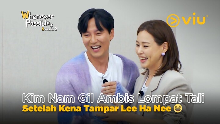 Kim Nam Gil Langsung Ambis Main Lompat Tali Setelah Kena Tampar Lee Ha Nee 🤣 | Whenever Possible S2