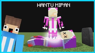 MIPAN & ZUZUZU MATI DAN MENJADI HANTU BAIK DI MINECRAFT! MENOLONG AKUDAV