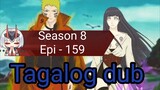 Episode 159 / Season 8 @ Naruto shippuden @  Tagalog dub