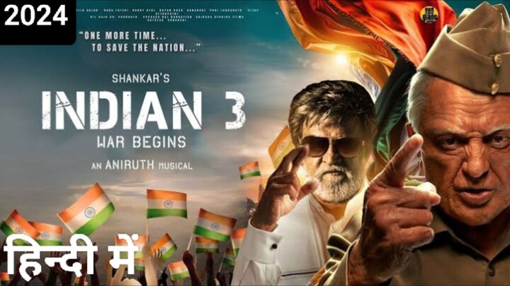 INDIAN 3 _ 2024 , FULL HD MOVIE IN HINDI, LATEST ACTION BLOCKBUSTER 🔥🍿🍿🔥🥷🏻🔥🔥🔥🔥 RAJNIKANT