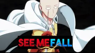 One Punch Man |AMV| - See me Fall 💥