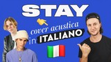 STAY in ITALIANO 🇮🇹 The Kid Laroi ft. Justin Bieber cover