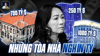 NHỮNG TÒA NHÀ TRĂM TỶ CỦA BÀ TRƯƠNG MỸ LAN