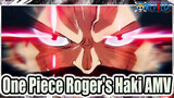 Roger’s Haki Is Too Cool