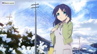 Nestor Lauver - AMV - Như vậy mãi thôi( Anime- Nagi no Asukara ) #anime #schooltime