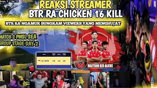 REAKSI STREAMER BTR RA CHICKEN 16 KILL ❗BTR RA NGAMUK BUNGKAM VIEWERS YANG MENGHUJAT