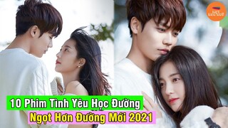 Top 10 Siêu Phẩm Ngôn Tình Trung Quốc Thể Loại Tình Yêu Học Đường Hay Nhất Mới Nhất Năm 2021