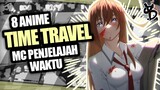 8 Rekomendasi Anime Time Travel Paling Seru