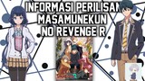 Informasi Perilisan Masamunekun No Revenge R