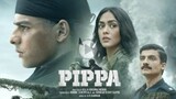 Pippa New Movie 2024 _ New Blockbuster Action Hindi Movie 2024 _ New Bollywood M