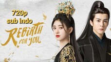 Rebirth For You 2021 eps 39 sub indo