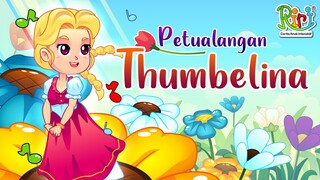 Petualangan Thumbelina | Dongeng Anak Bahasa Indonesia | Cerita Rakyat dan Dongeng Nusantara