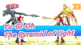 [Yu-Gi-Oh TV Ver. / HD 720P] The Pyramid of Light / Link Sub._8