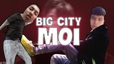 TIN VIỆT: Big City Moi | đầu cắt moi rap theo phong cách big city boy