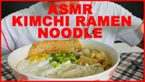 Mukbang ASMR Kimchi Ramen Noodle (ASMR Korea Indonesia Thai Malaysia Philippines UK USA Japan)