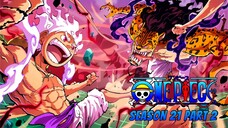 สรุปเนื้อเรื่องวันพีช ภาคเอ็กเฮด พาร์ท 2 ตอนที่ 1100-1111 | One Piece Season 21 Part 2