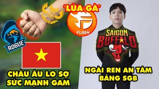 Update LMHT: Châu Âu lo ngại sức mạnh của GAM, Ngài Ren hài lòng bảng đấu của SGB, Team Flash smurf