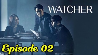 Watcher(2019)｜Ep.02 |[FULL•SUB] | ENG sub｜