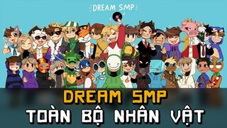 Toàn Bộ NHÂN VẬT Trong Dream SMP Minecraft