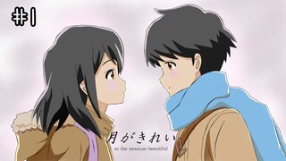 [ID] Tsuki Ga Kirei Episode 01