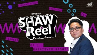 SHAWREEL EPISODE 1 - RAZAISYAM RASHID