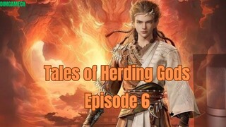 Tales of Herding Gods Kisah Penggembala Dewa #6