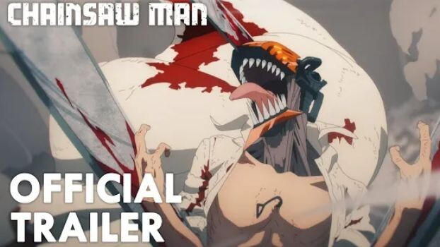 ChainSaw Man Main - Official Trailer 3 ?