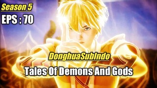 Tales Of Demons And Gods Season 5 Episode 70 Sub Indonesia HD
