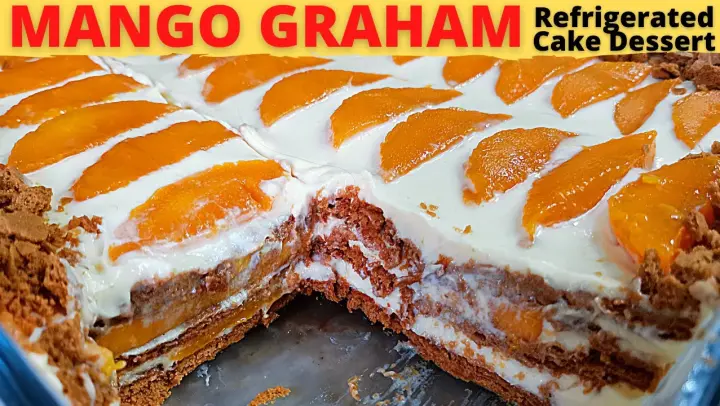 MANGO GRAHAM CAKE | Mango Graham Float | No Bake Cake | Refrigerated Cake | EASY Recipe Dessert