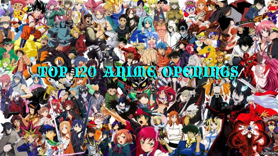 My Top 120 Anime Openings Of All Time - Bilibili My Top 120 Anime Openings Of All Time - Bilibili