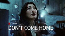 Don't come home The Series episode 1 Hindi dubbed