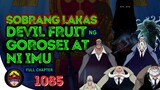 Sobrang lakas ng Devil Fruit ng Gorosei at ni Imu | Full chapter 1085