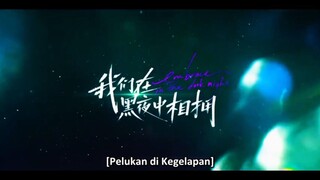 Embrace In the dark Eps 8 Sub indo